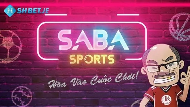 Saba Sports: Trải Nghiệm Cá Cược Thể Thao Saba Sports Shbet 7 So sánh Saba Sports với các nhà cung cấp cá cược thể thao khác